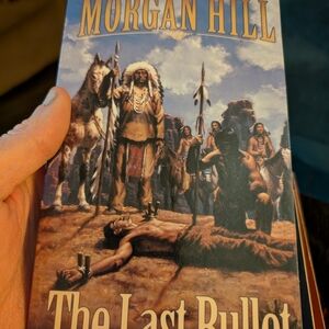 Morgan Hill 'The Last Bullet' Book